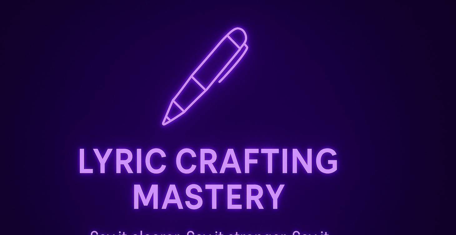 LYRIC CRAFTING & Writing Confidence