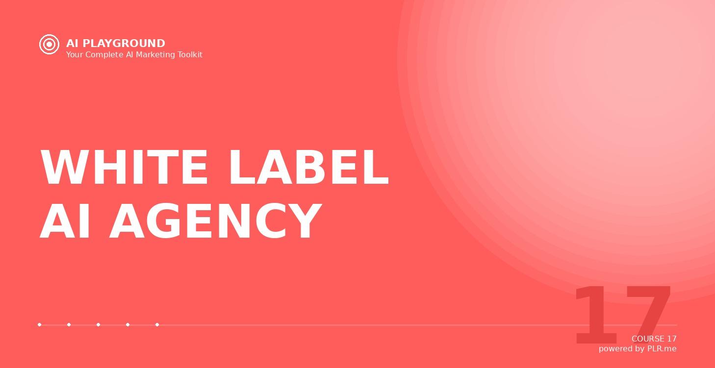 WHITE LABEL AI AGENCY