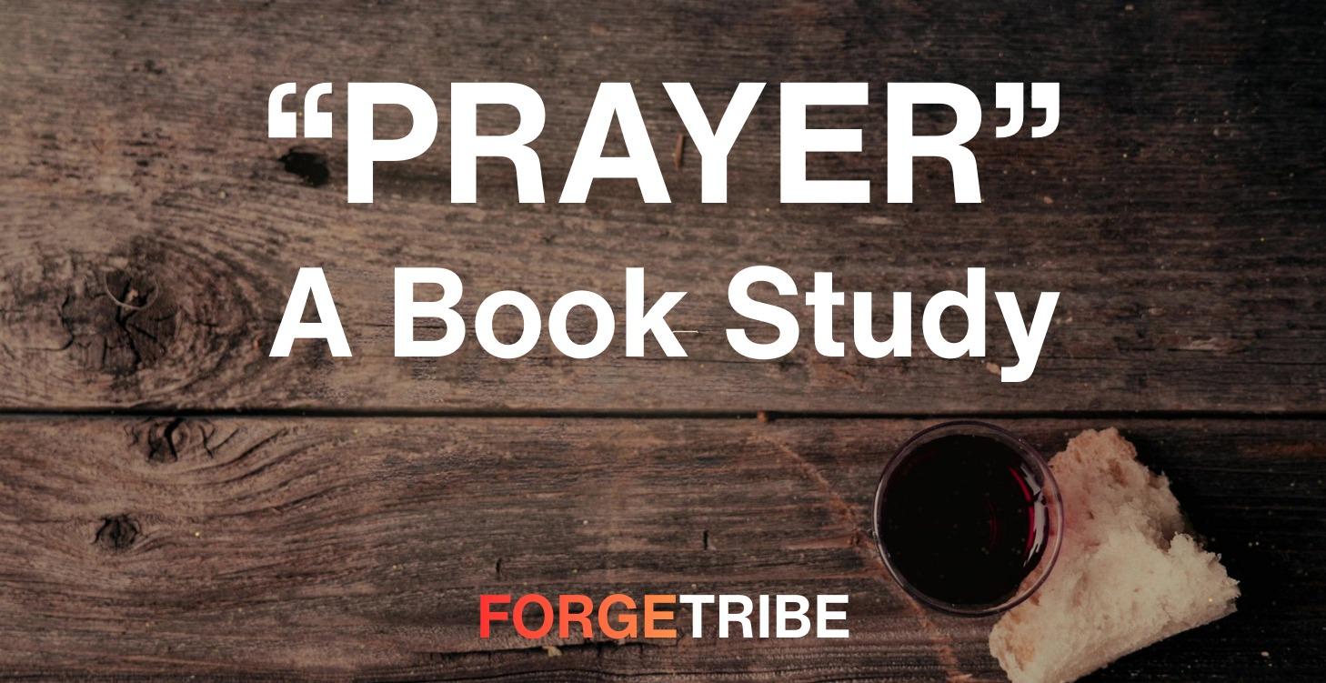 BOOK STUDY: Prayer by Timothy Keller