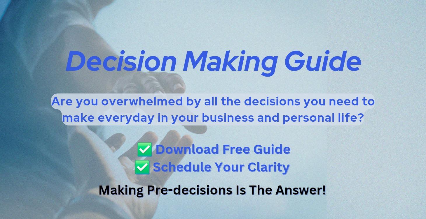 Decision Making Guide