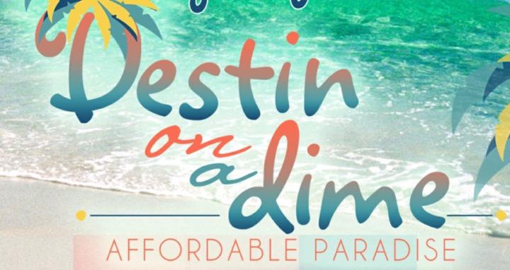 Destin on a Dime