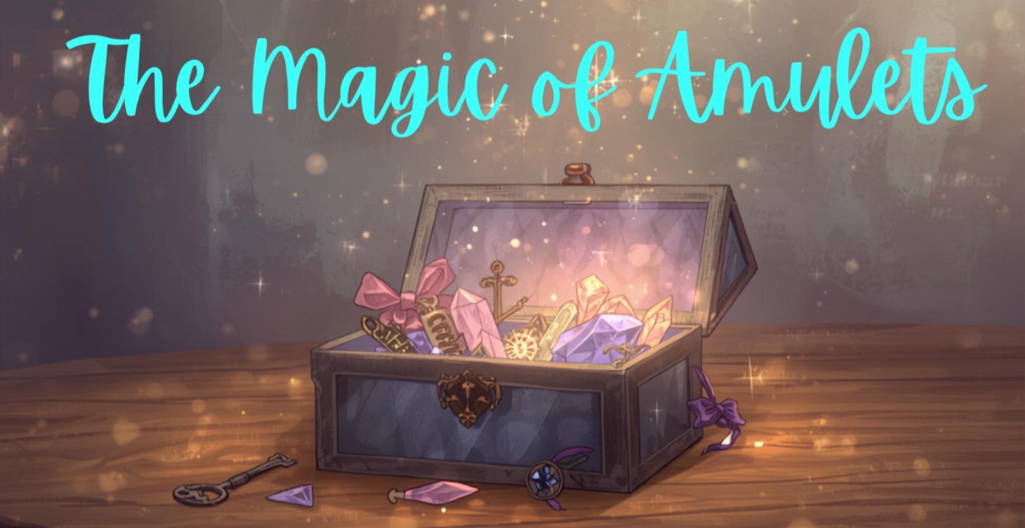 The Magic of Amulets