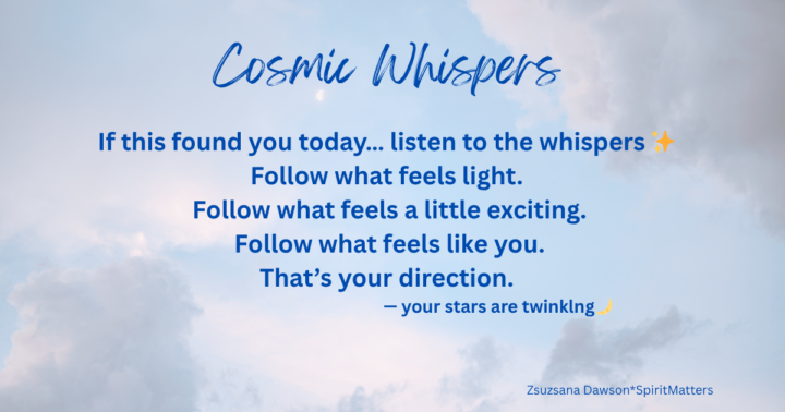 A Cosmic Whisper for You