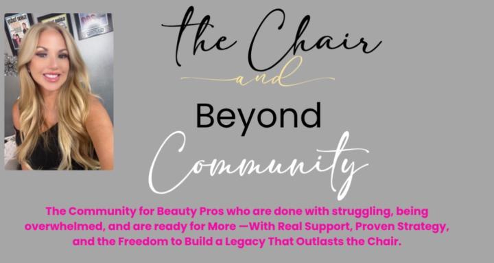 The Chair and Beyond Community