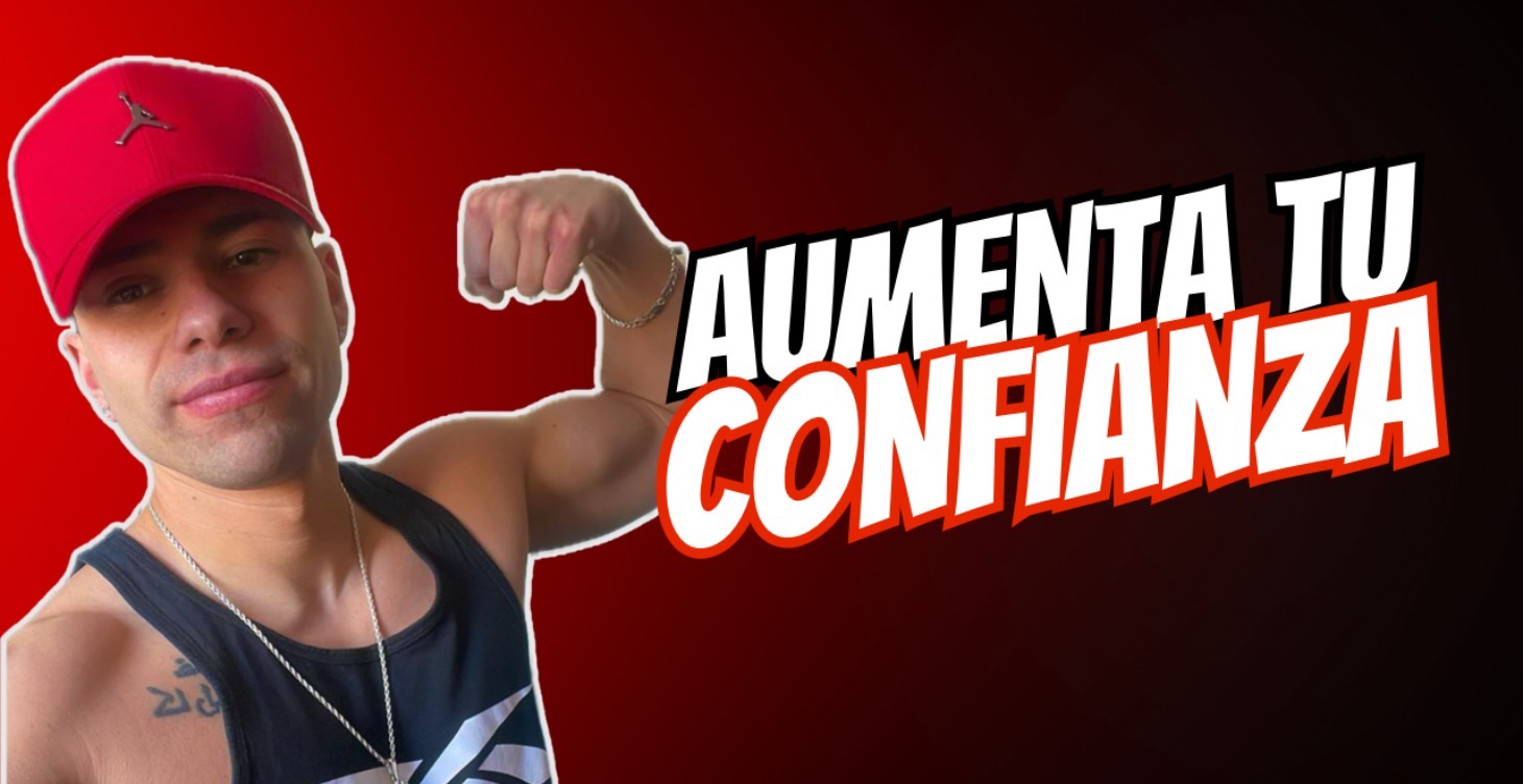 CURSO PERSONALIZADO “AUMENTA TU CONFIANZA”