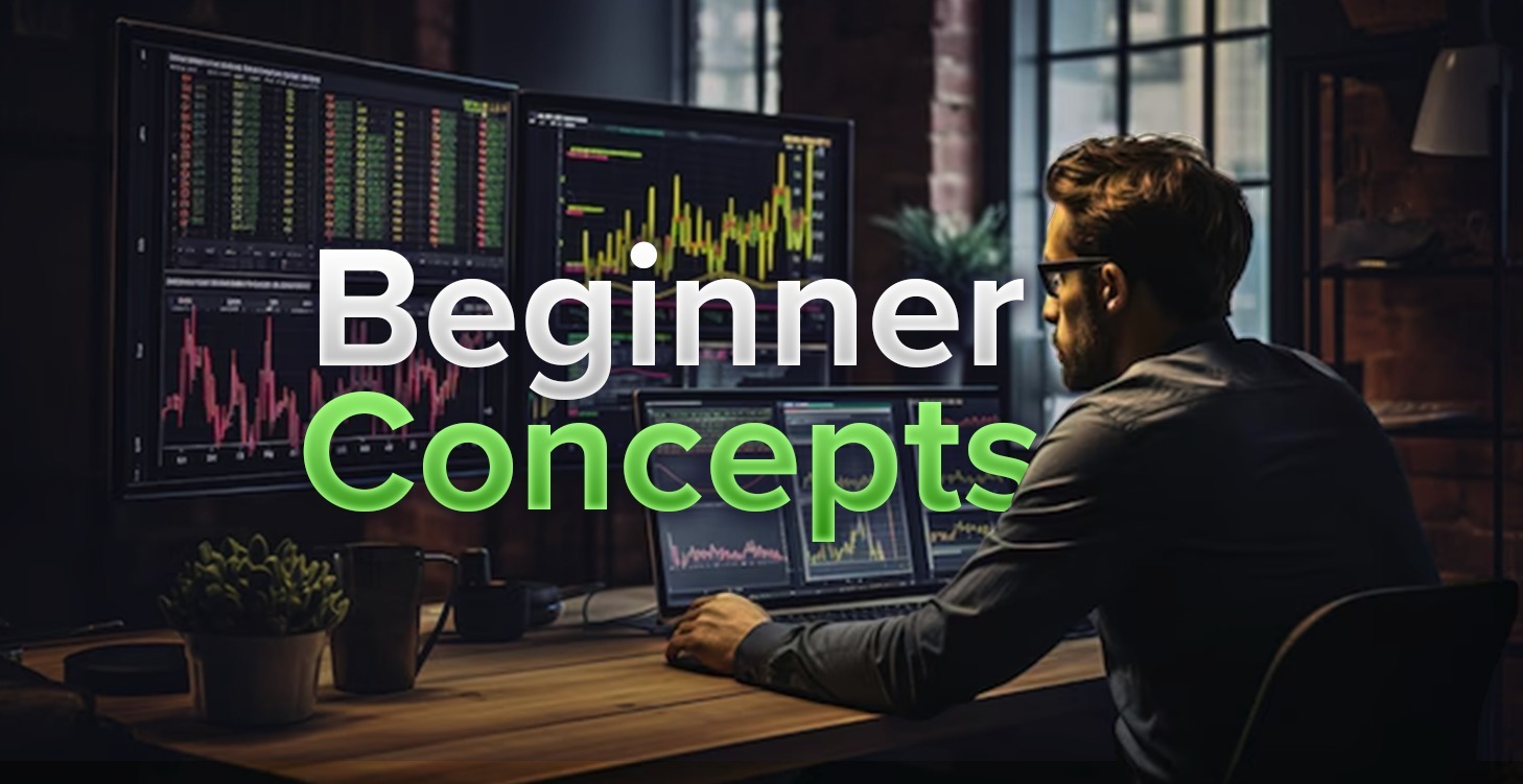 📝 How To Trade: Beginner Concepts