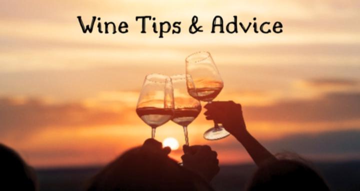 Wine Tips & Advice