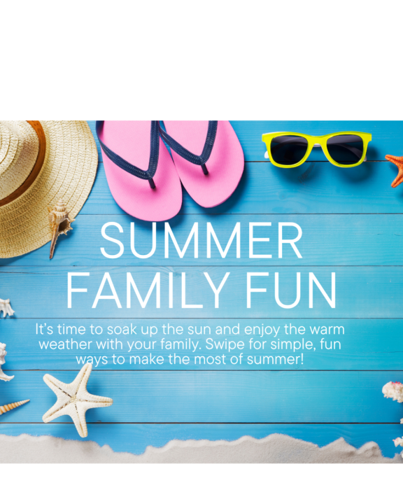 🌞 Summer Fun Ideas!