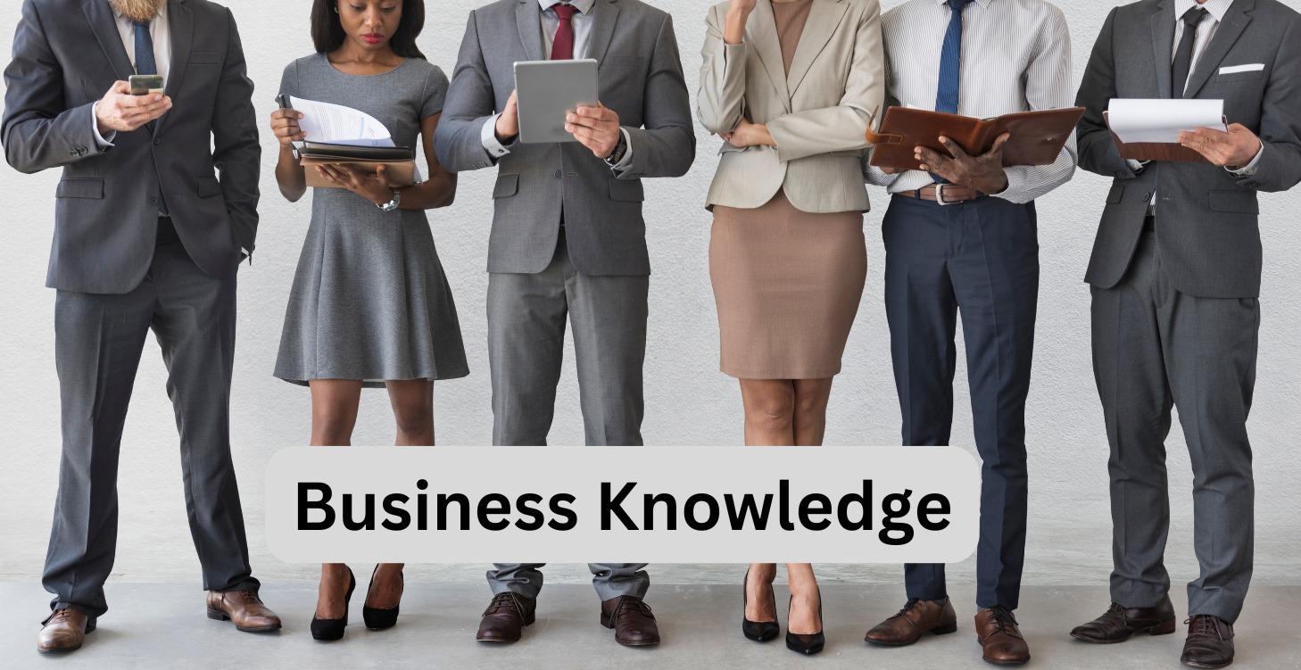 Business Knowledge