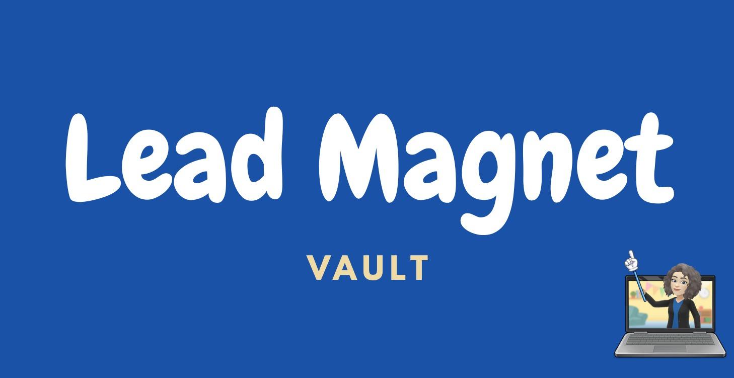 Lead Magnet Vault
