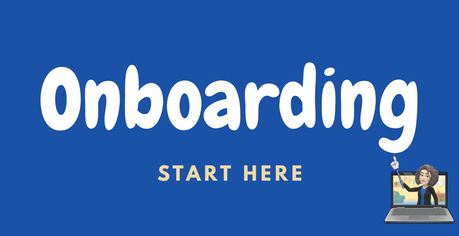 Onboarding -- Start Here