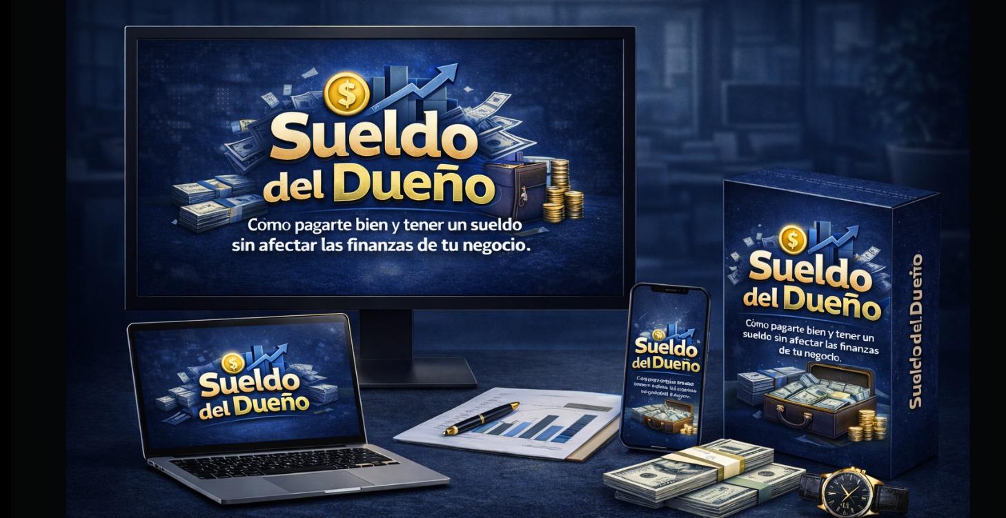 💸Curso Sueldo del Dueño