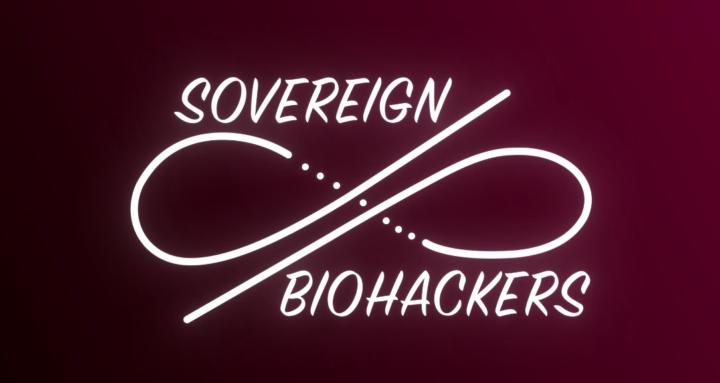 Sovereign Biohackers