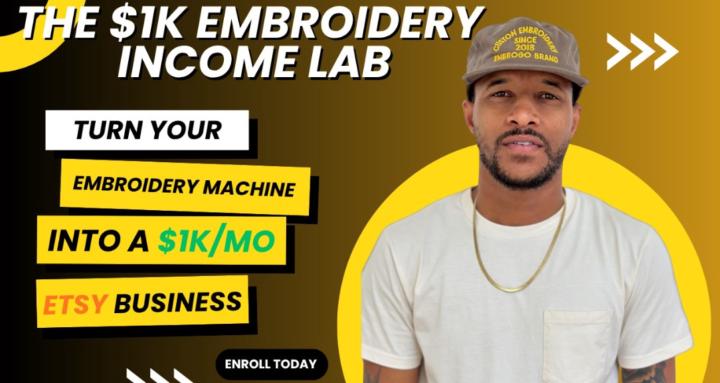 The $1k Embroidery Income Lab