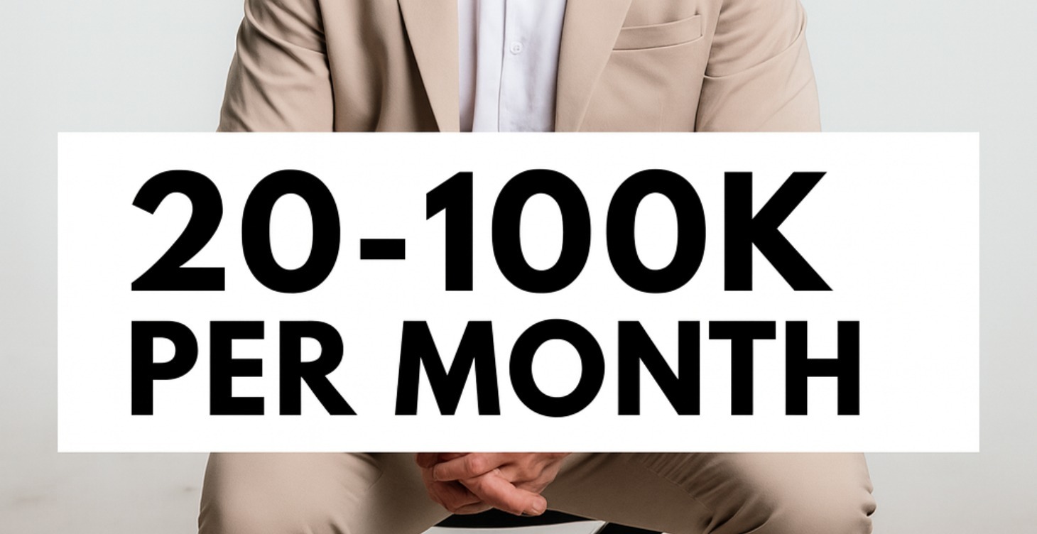 How to Consistently do 20-100k Per Month