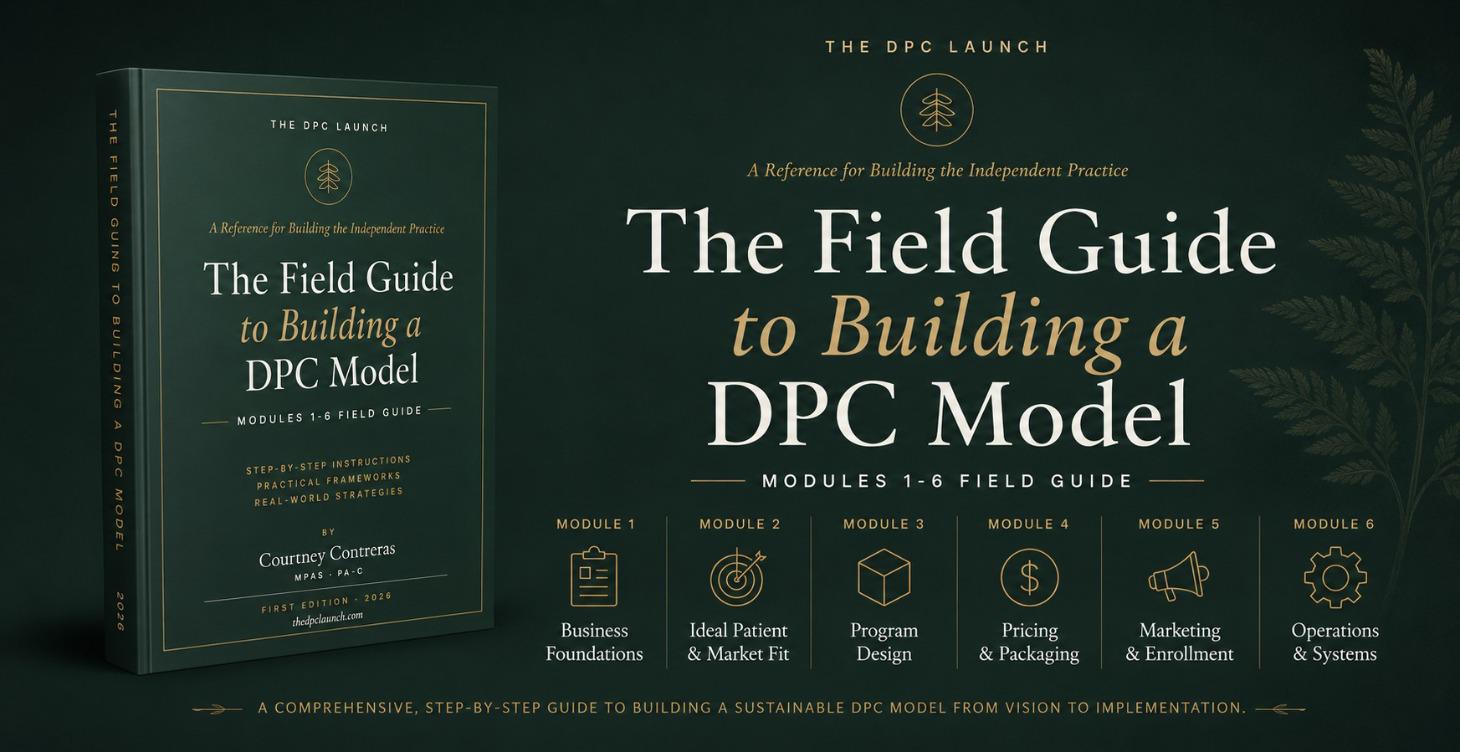 The Field Guide to Building a DPC Model