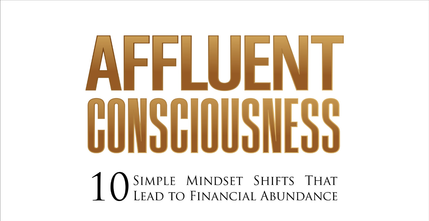 Affluent Consciousness