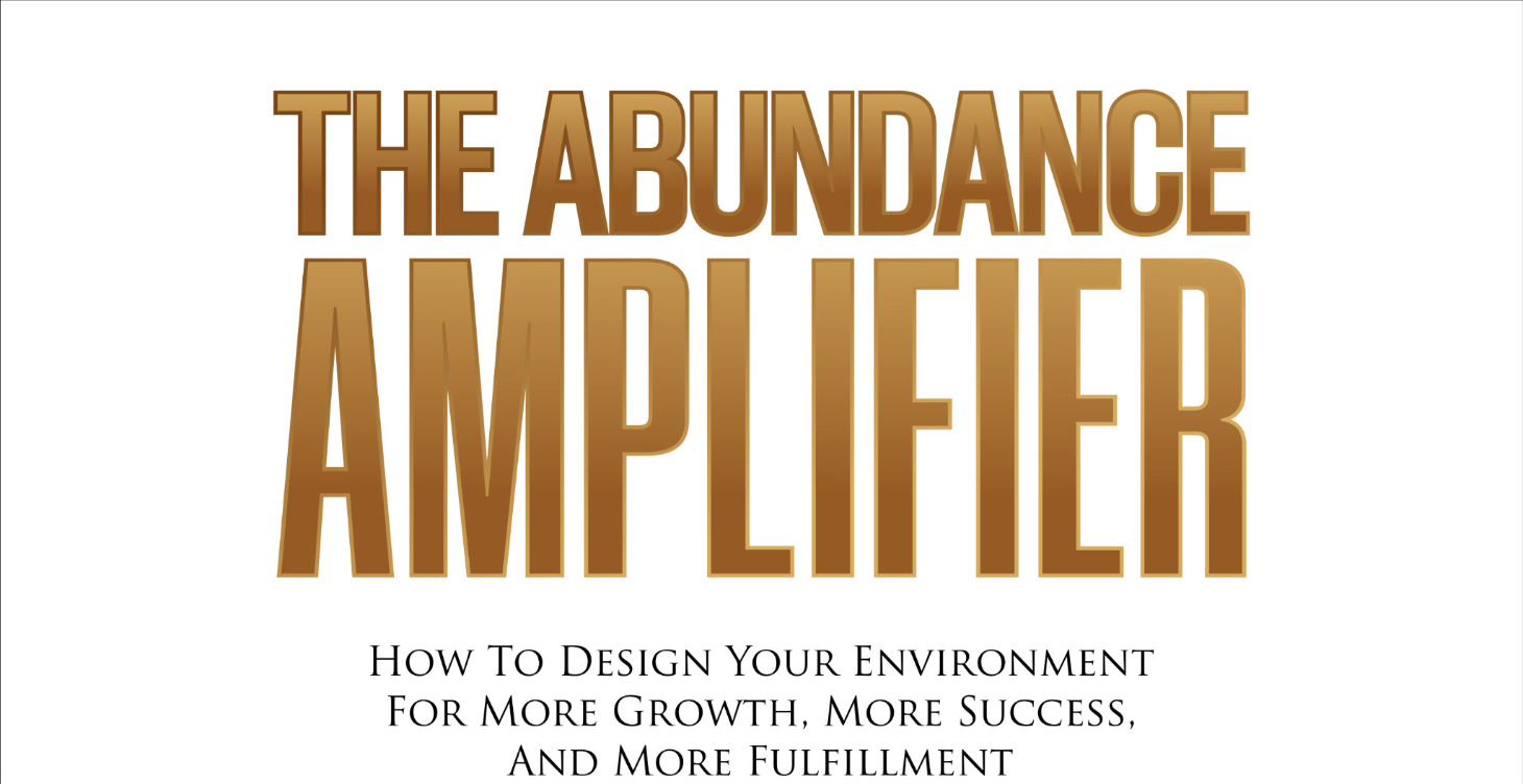 Abundance Amplifier