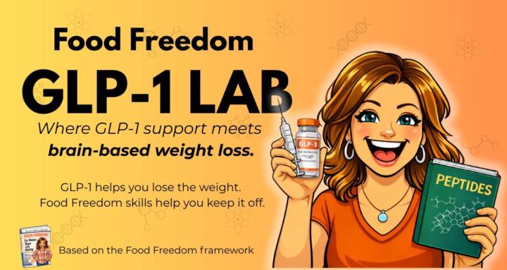 Food Freedom GLP-1 Lab