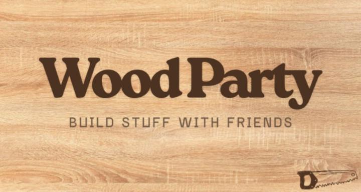 Wood Party