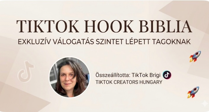🎁 Meglepetés a legaktívabbaknak: Itt a TikTok Hook Biblia! 🚀