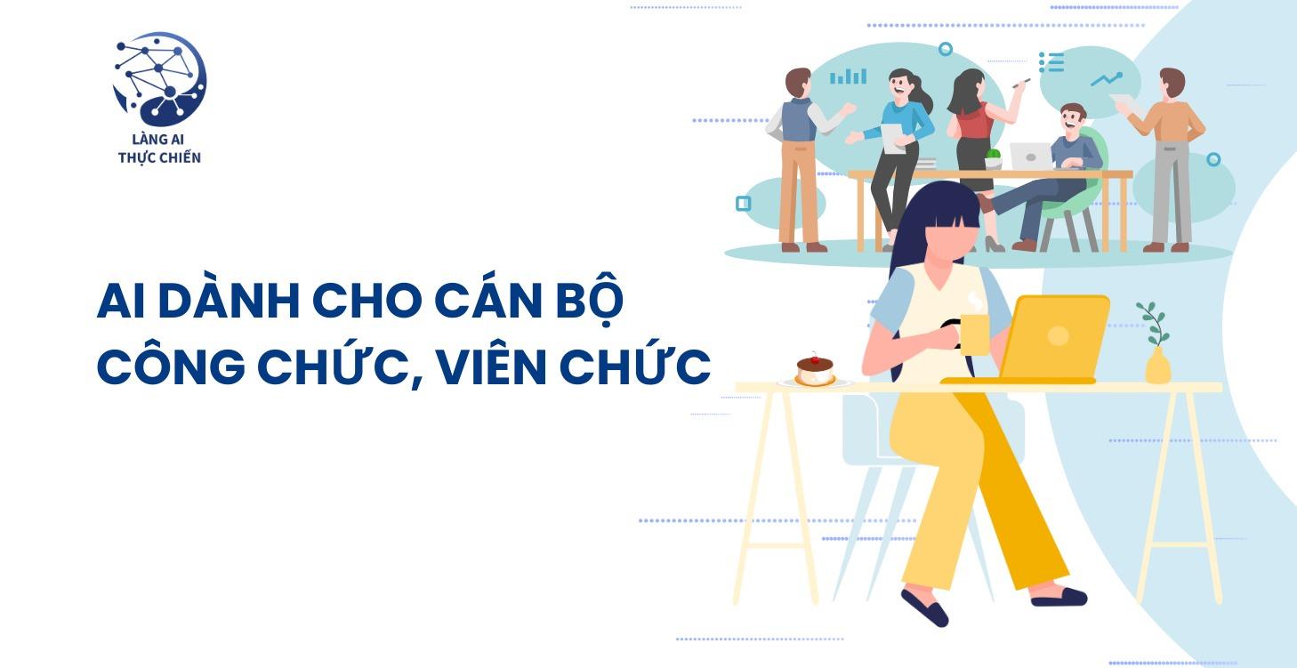 AI dành cho Cán bộ công chức, viên chức