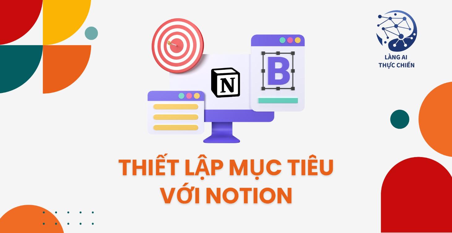 Thiếp lập mục tiêu với Notion AI