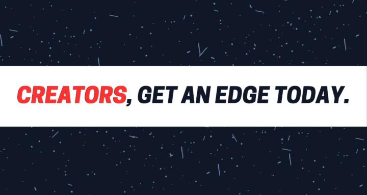 Creator Edge