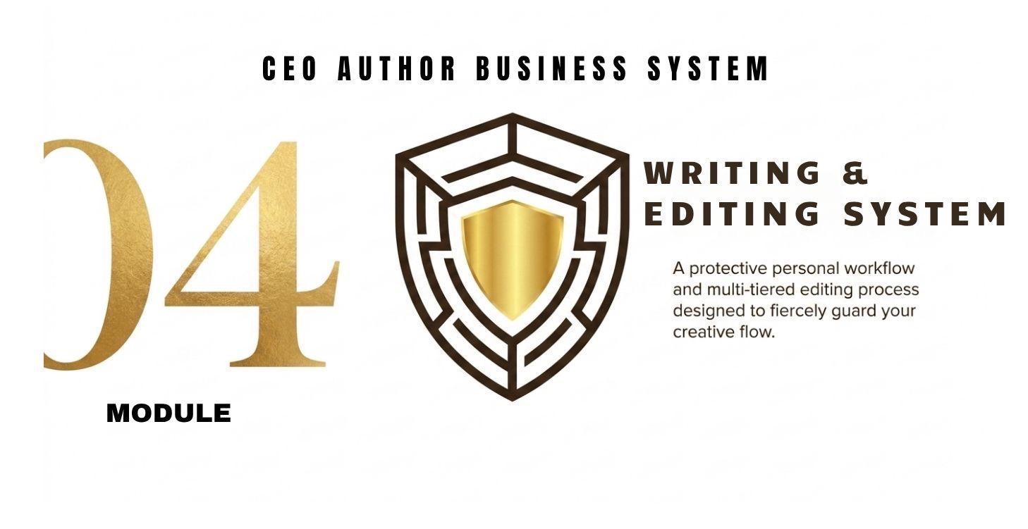 Module 4 Writing & Editing System
