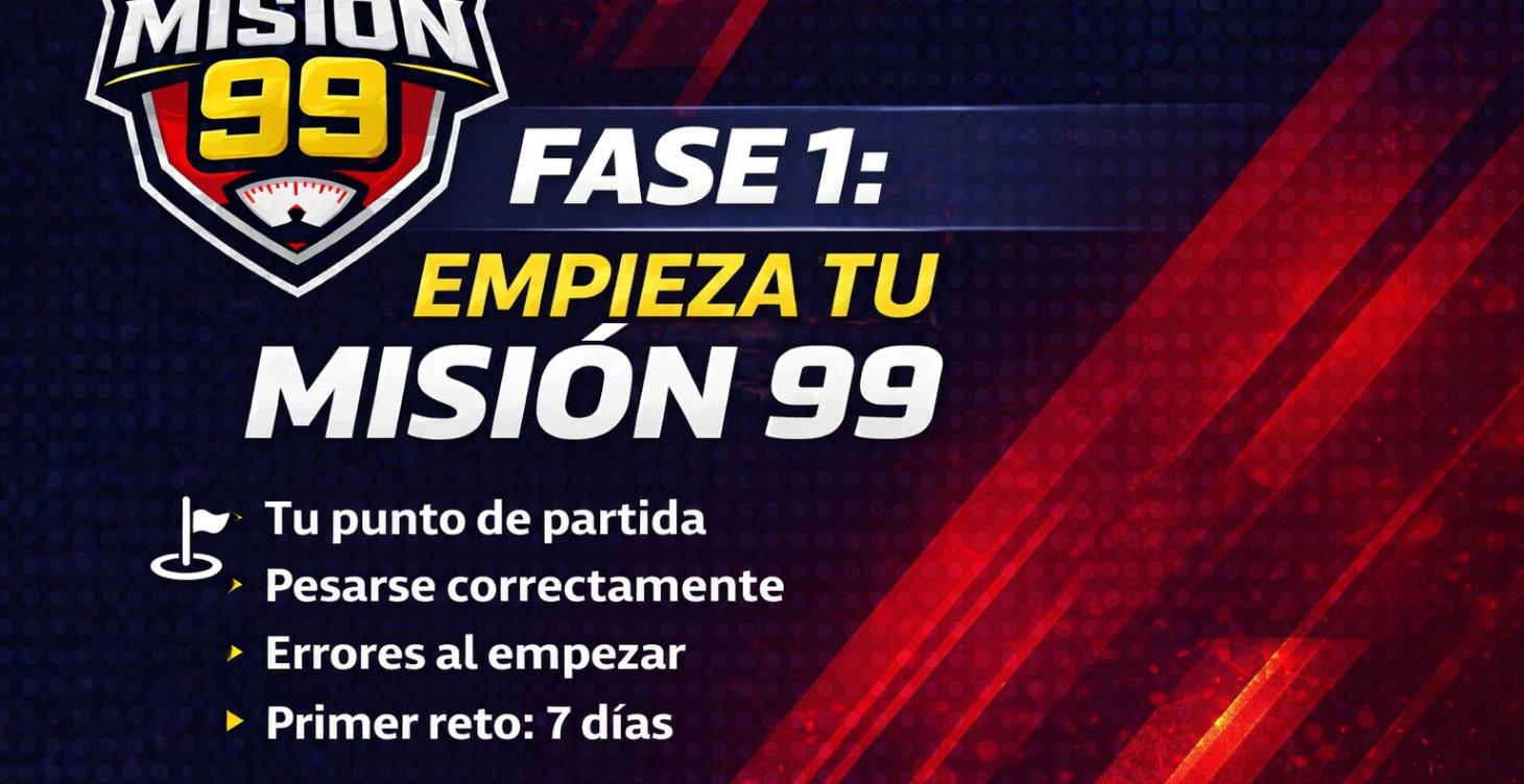 Fase 1: Empieza tu Misión 99