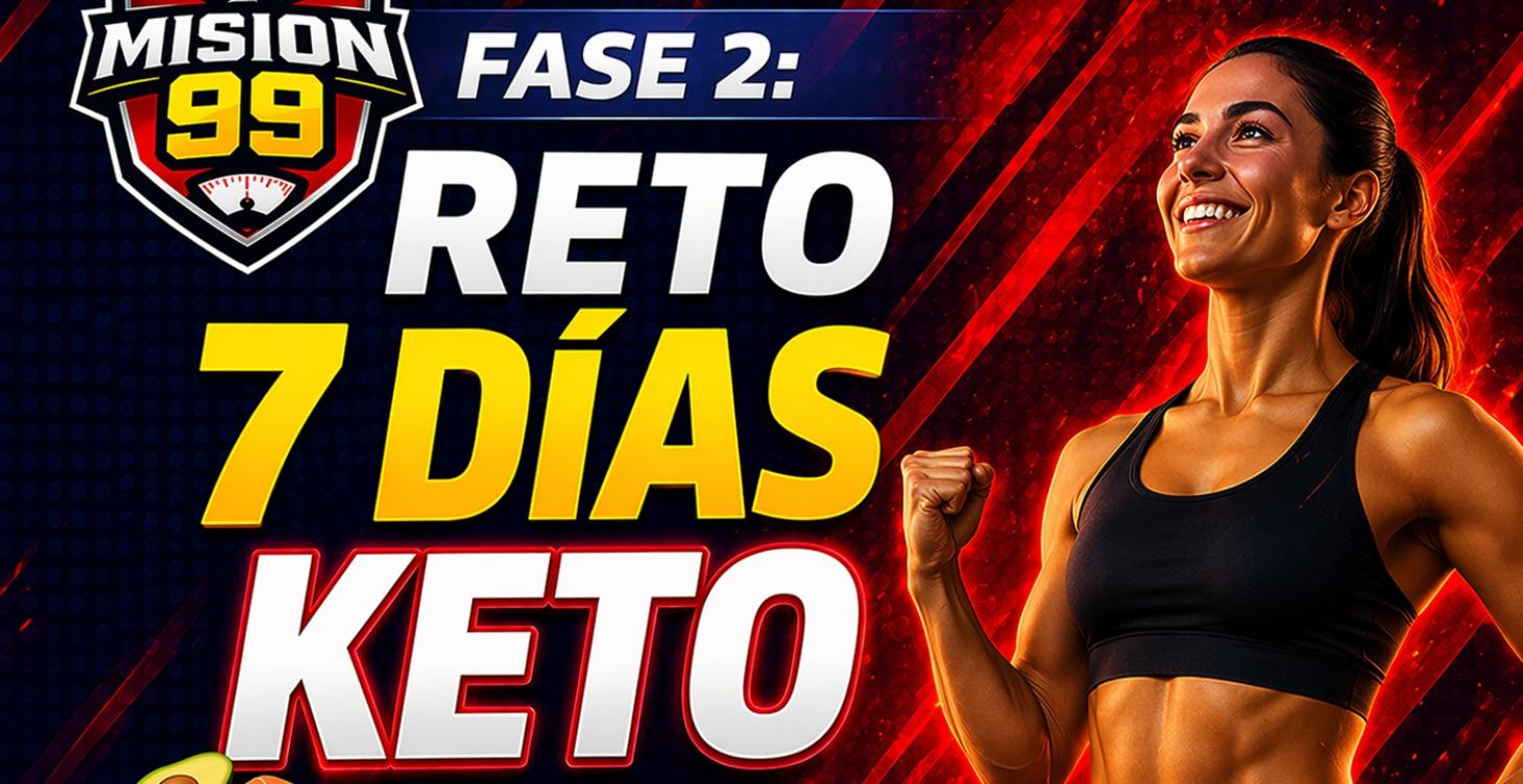 Fase 2: RETO 7 DÍAS KETO