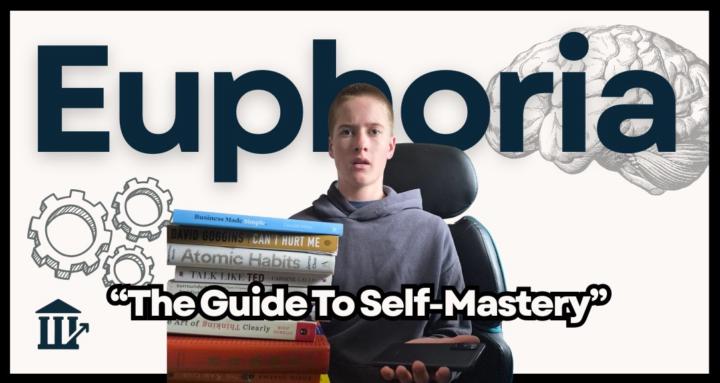 Euphoria: Self Mastery