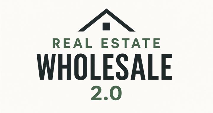 Real Estate Wholesale 2.0