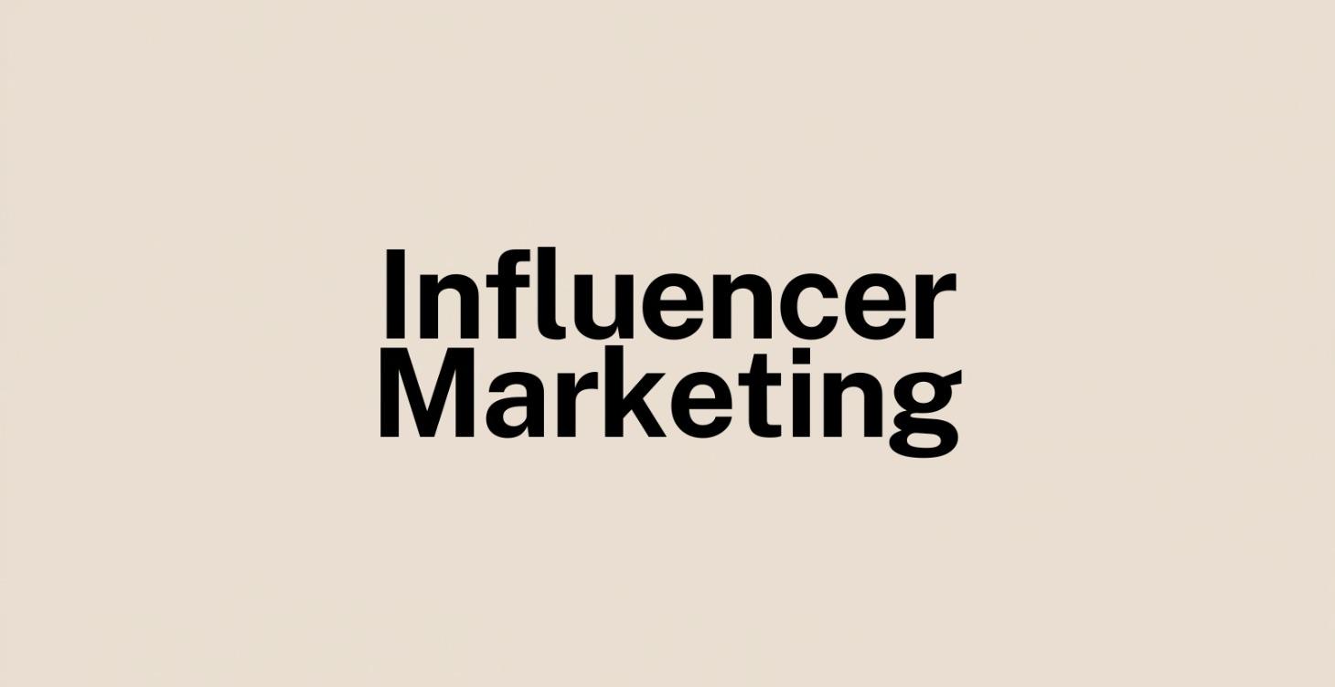 Influencer Marketing