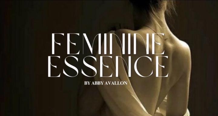 The Feminine Essence