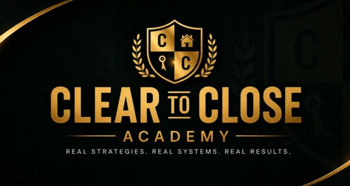 Clear to Close Academy