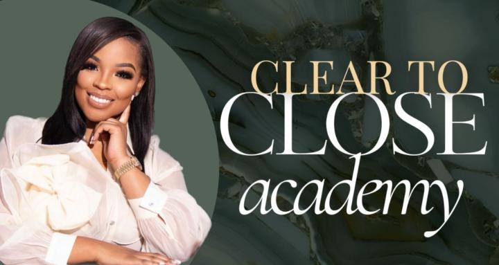 Clear to Close Academy