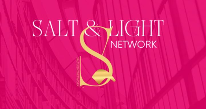 The Salt & Light Network