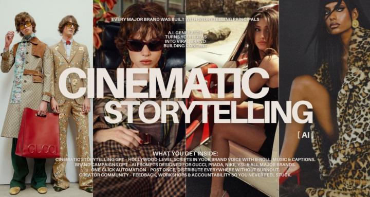 CINEMATIC STORYTELLING