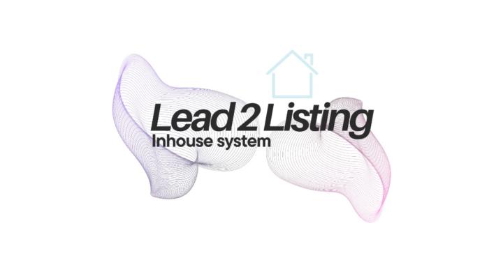 Lead to Listing INHOUSE System
