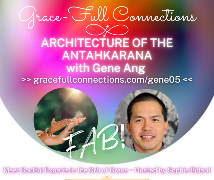 Architecture of the Antahkarana ~ Connect to your Higher Soul & Divine Spark 🌟 Gene Ang