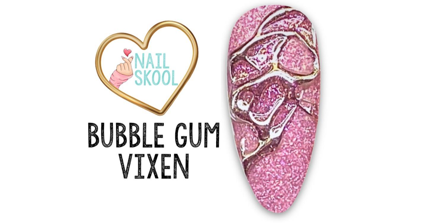 Bubble Gum Vixen
