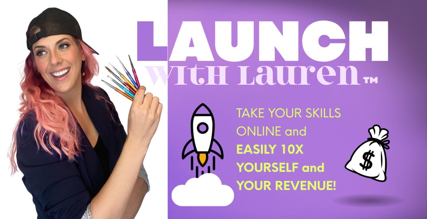 Launch with Lauren - Make your OWN online course