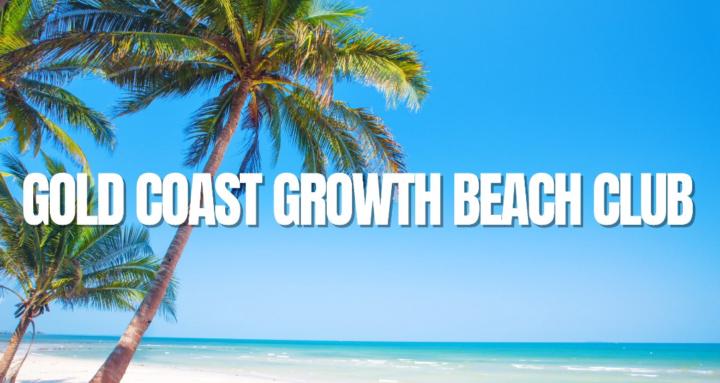 Gold Coast Growth Beach Club