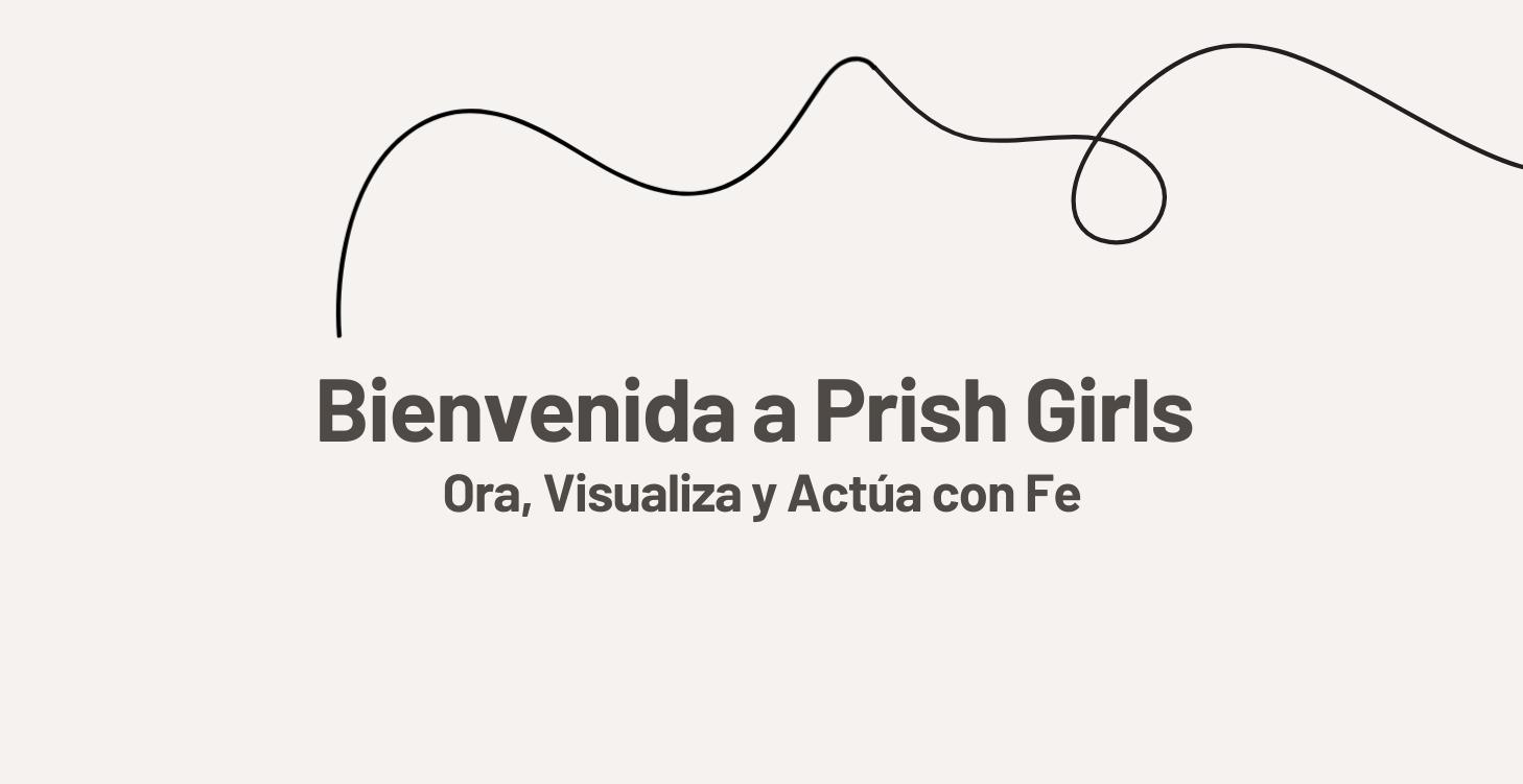 ¿Por qué somos Prish Girls?