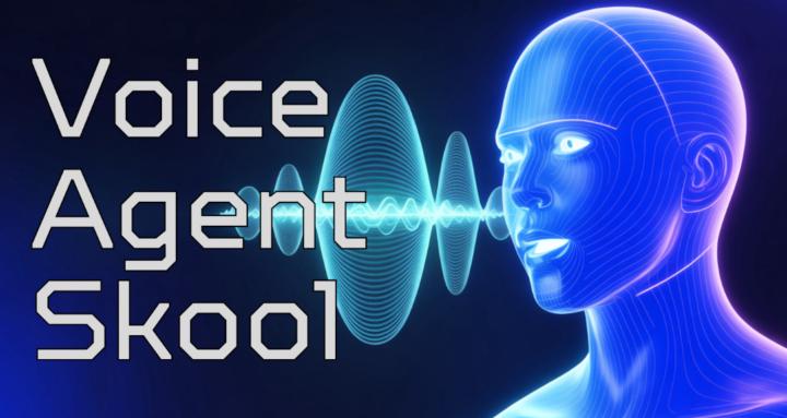 Voice Agent Skool