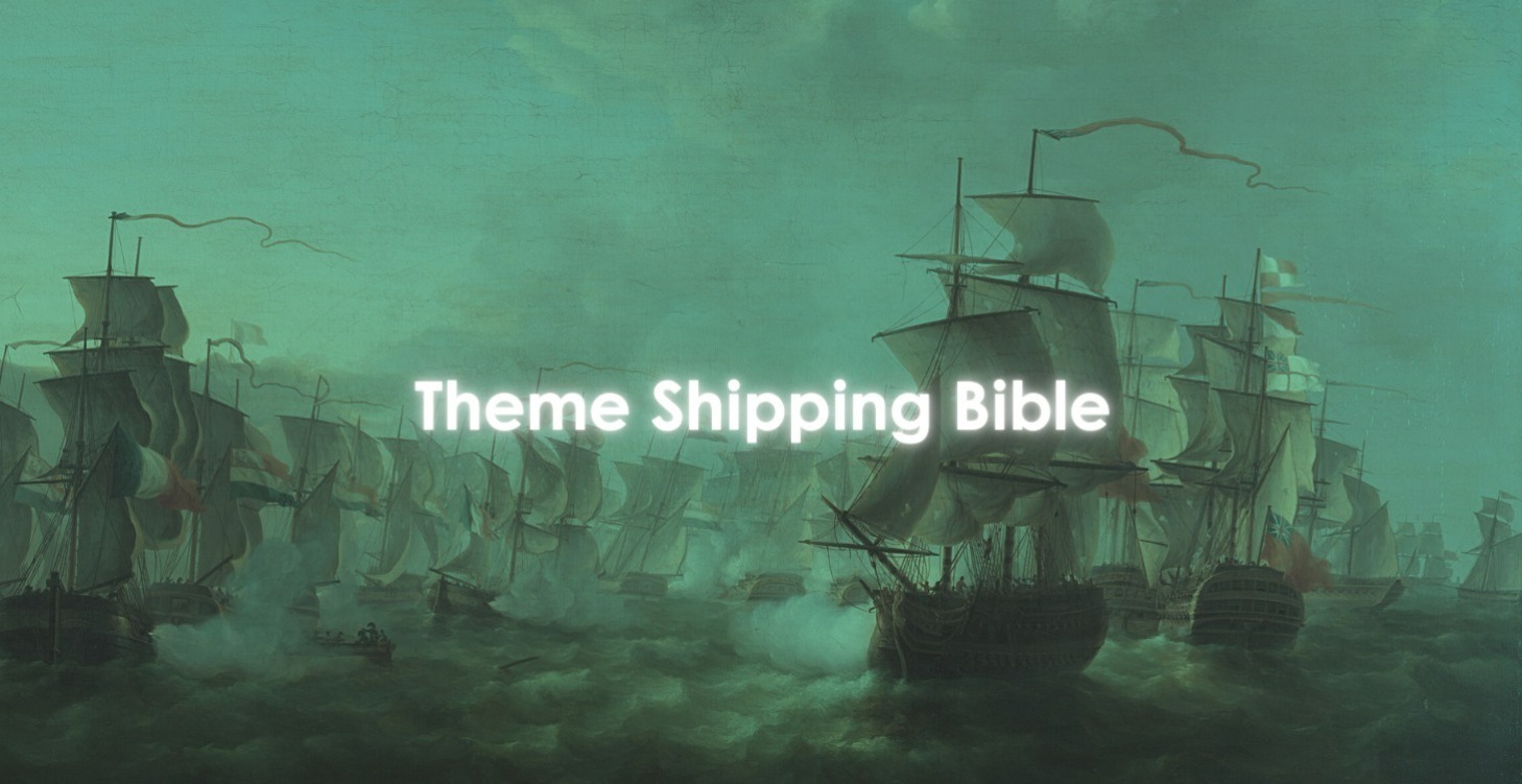 The Theme Shipping Bible