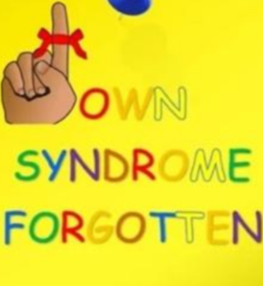 DOWN SYNDROME FORGOTTEN