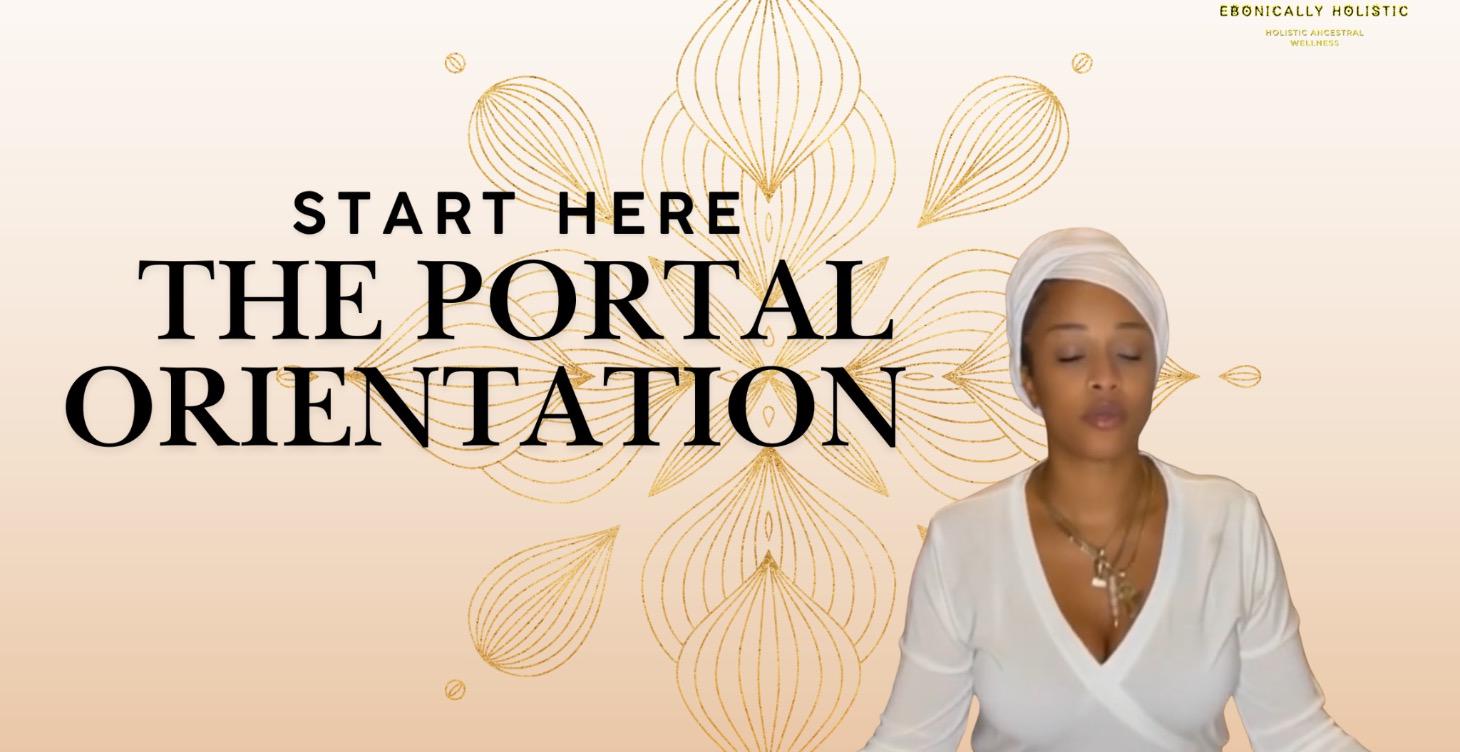 [Start Here] The Portal Orientation