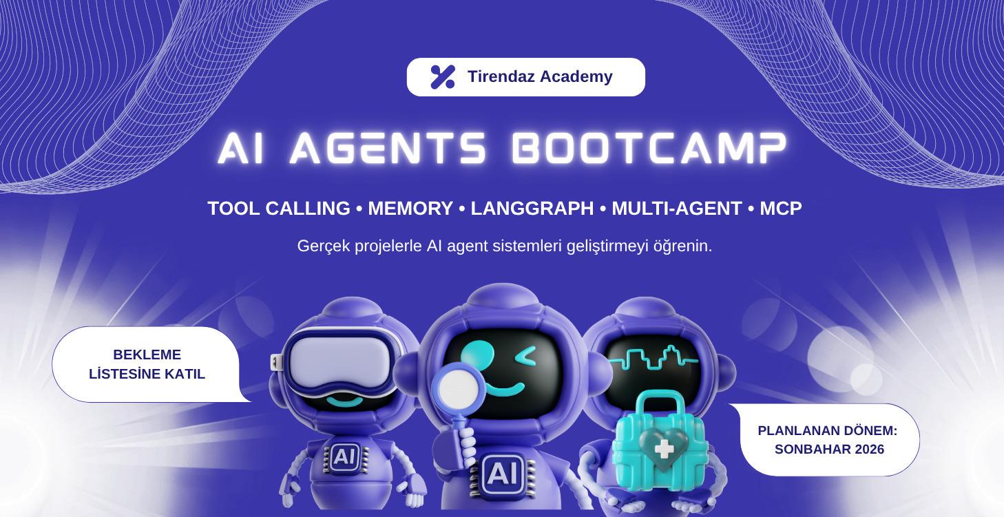 AI Agents Bootcamp | Yakında